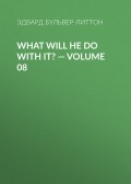 What Will He Do with It? — Volume 08