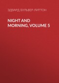 Night and Morning, Volume 5