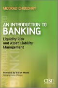 An Introduction to Banking. Liquidity Risk and Asset-Liability Management
