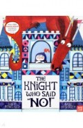 Knight Who Said No!, the (PB) illustr.