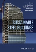 Sustainable Steel Buildings. A Practical Guide for Structures and Envelopes