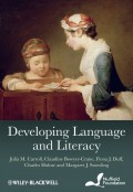 Developing Language and Literacy. Effective Intervention in the Early Years