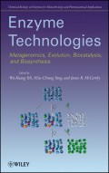 Enzyme Technologies. Metagenomics, Evolution, Biocatalysis and Biosynthesis