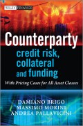 Counterparty Credit Risk, Collateral and Funding. With Pricing Cases For All Asset Classes