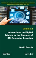Interactions on Digital Tablets in the Context of 3D Geometry Learning. Contributions and Assessments