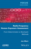Radio-Frequency Human Exposure Assessment. From Deterministic to Stochastic Methods