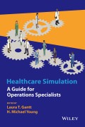 Healthcare Simulation. A Guide for Operations Specialists