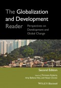 The Globalization and Development Reader. Perspectives on Development and Global Change