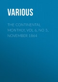 The Continental Monthly, Vol 6, No 5, November 1864