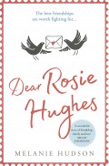 Dear Rosie Hughes: This is the most uplifting and emotional novel you will read in 2019!