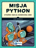 Misja Python. Utwórz swoją kosmiczną grę!