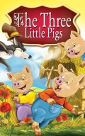 The Three Little Pigs. Fairy Tales