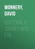 Guatemala - Journey into Evil