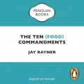 Ten (Food) Commandments