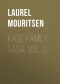 Kade Family Saga, Vol. 2
