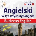 Angielski w typowych sytuacjach. Business English - New Edition