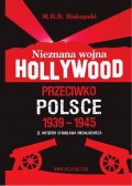 Nieznana wojna Hollywood przeciwko Polsce