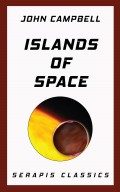 Islands of Space (Serapis Classics)