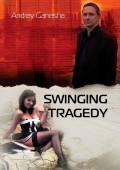 Swinging Tragedy