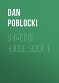 Shadow House, Book 1