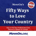 MoveOn's Fifty Ways to Love Your Country