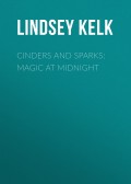Cinders and Sparks: Magic at Midnight