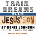 Train Dreams and Jesus' Son