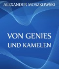 Von Genies und Kamelen