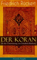 Der Koran (In der Übersetzung von Friedrich Rückert) - Deutsche Ausgabe