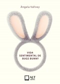 La vida sentimental de Bugs Bunny