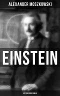 Einstein: Historischer Roman