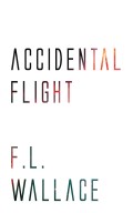 Accidental Flight