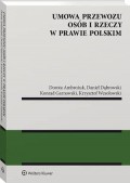 Umowa przewozu osób i rzeczy w prawie polskim [PRZEDSPRZEDAŻ]