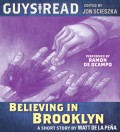 Guys Read: Believing in Brooklyn