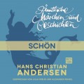 H. C. Andersen: Sämtliche Märchen und Geschichten, Schön!