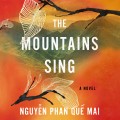 The Mountains Sing (Unabridged)