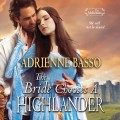 The Bride Chooses a Highlander - The McKennas 3 (Unabridged)