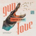 Gun Love (Ungekürzt)