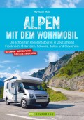 Alpen mit dem Wohnmobil: Die schönsten Panoramatouren.