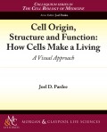 Cell Origin, Structure and Function