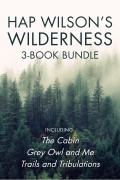 Hap Wilson's Wilderness 3-Book Bundle