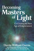 Becoming Masters of Light