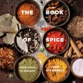 The Book of Spice - From Anise to Zedoary (Unabridged)