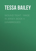 Wound Tight - Made in Jersey, Book 4 (Unabridged)