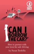 'Can I Borrow the Car?' How to Partner With Your Teen for Safe Driving