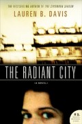 The Radiant City