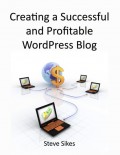 Creating a Successful and Profitable Wordpress Blog
