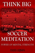 Soccer Meditation- Power of Mental Strength