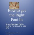 How to get the Right Foot In