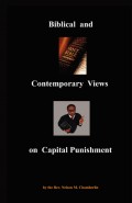 Biblical and Contemporary Views on Capital Punishment